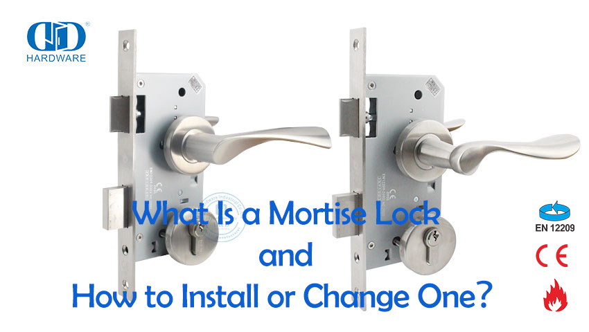 Что такое Mortise Lock и как установить или изменить один